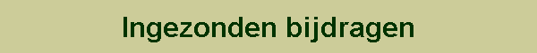 Ingezonden bijdragen